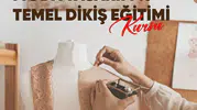 Didimli kadınlar için moda ve dikiş eğitimi fırsatı: Kayıt dönemi başlıyor