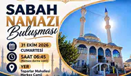 Köyceğiz’de sabahın bereketi Toparlar’da paylaşılacak: Müftülükten davet var