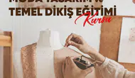 Didimli kadınlar için moda ve dikiş eğitimi fırsatı: Kayıt dönemi başlıyor
