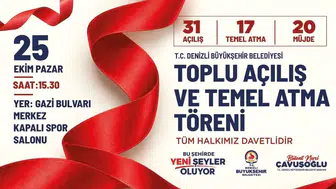 Denizli’de 16,2 milyar liralık dev hamle: Başkan Çavuşoğlu’ndan büyük davet