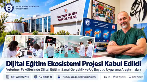 Veterinerlik egitiminde sanal devrim: ADÜ'den 4,2 milyon liralik teknoloji hamlesi
