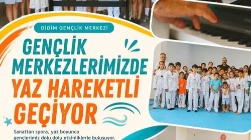 Didim’de yaz tatili dolu dizgin: Gençler yeteneklerini sahnede ve sahada konuşturuyor