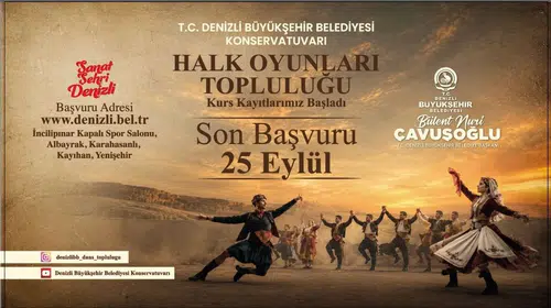 Denizli'de sahne sırası sizde: Geleneksel danslar için kayıt dönemi başladı