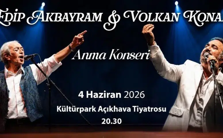 İzmir’de Edip Akbayram ve Volkan Konak şarkıları yankılanacak