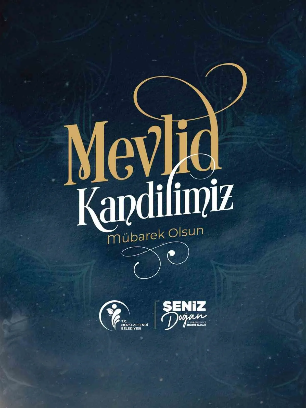 ** Merkezefendi’de Mevlid Kandili Mesajı: Başkan Doğan’dan Birlik ve Beraberlik Vurgusu